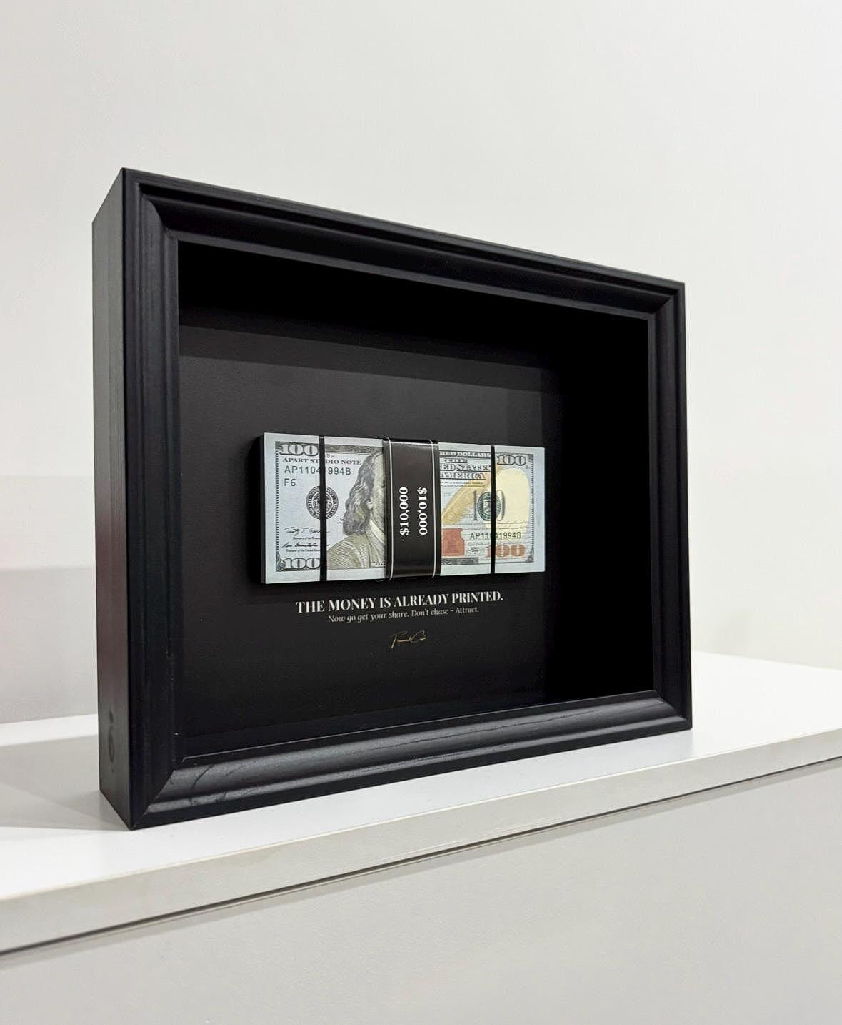 The Money Is Already Printed Frame - USD Edition