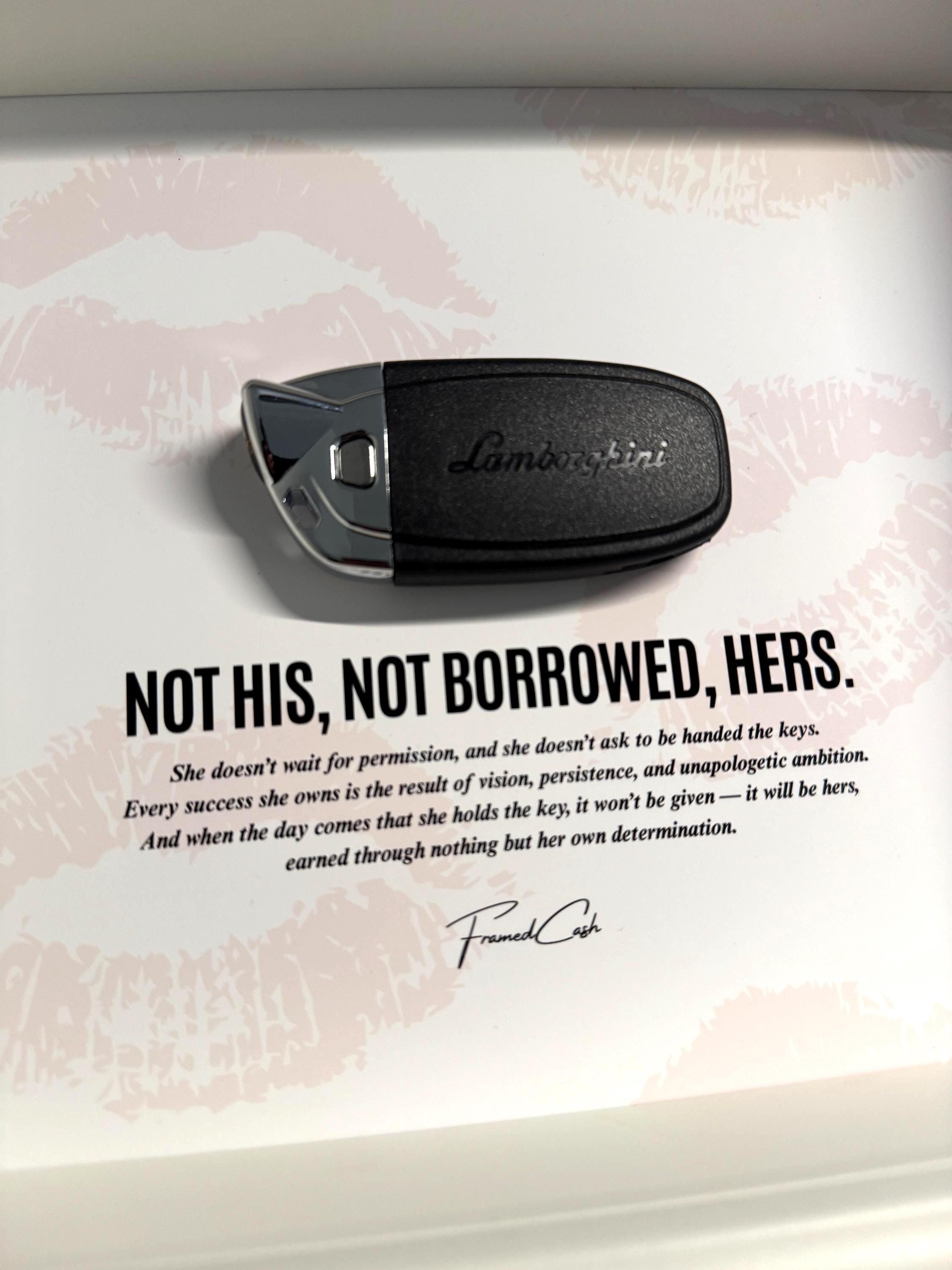 Not His, Not Borrowed, Hers - Lamborghini Key Frame For Her