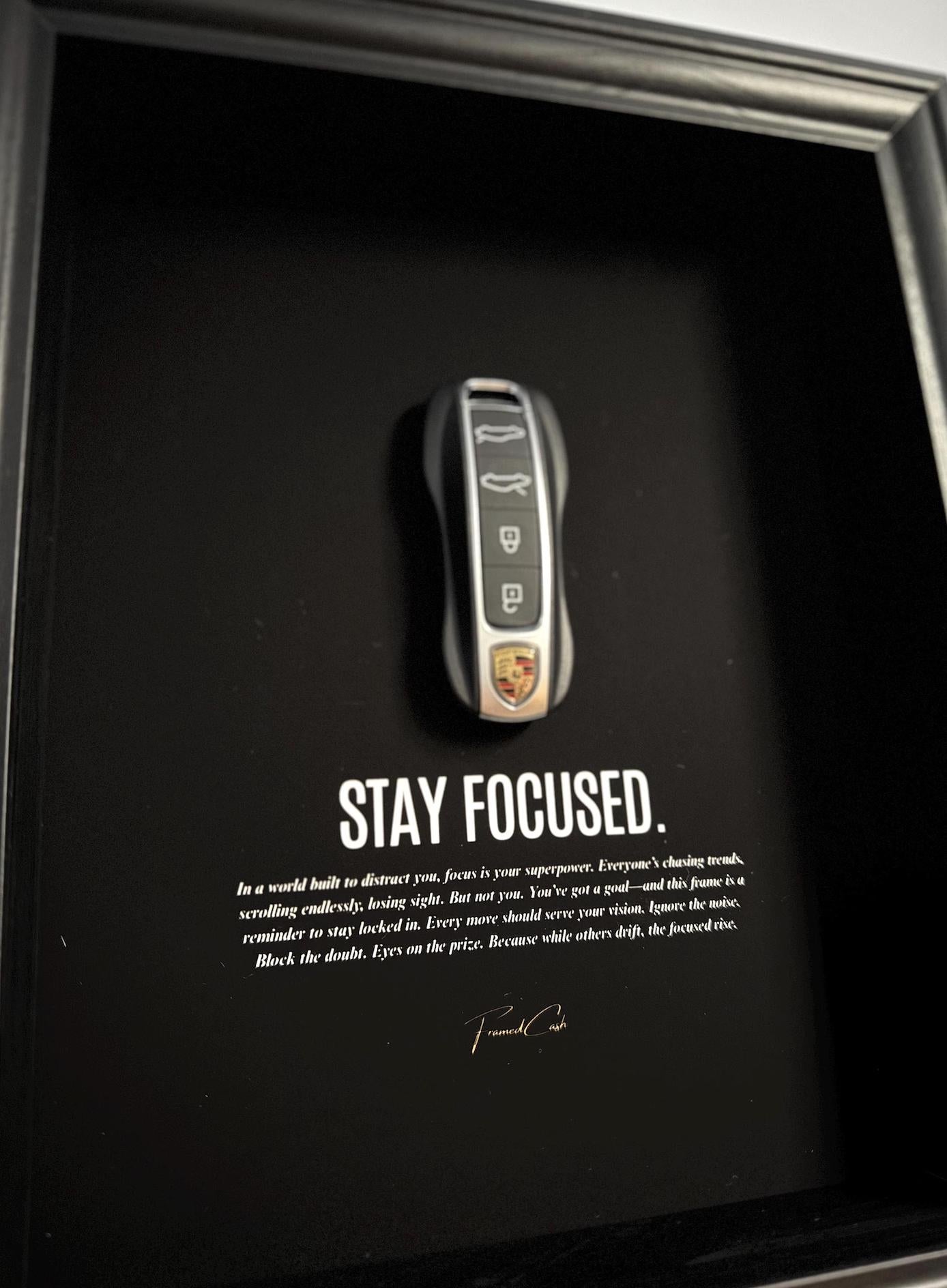 Stay Focused Porsche Key Frame