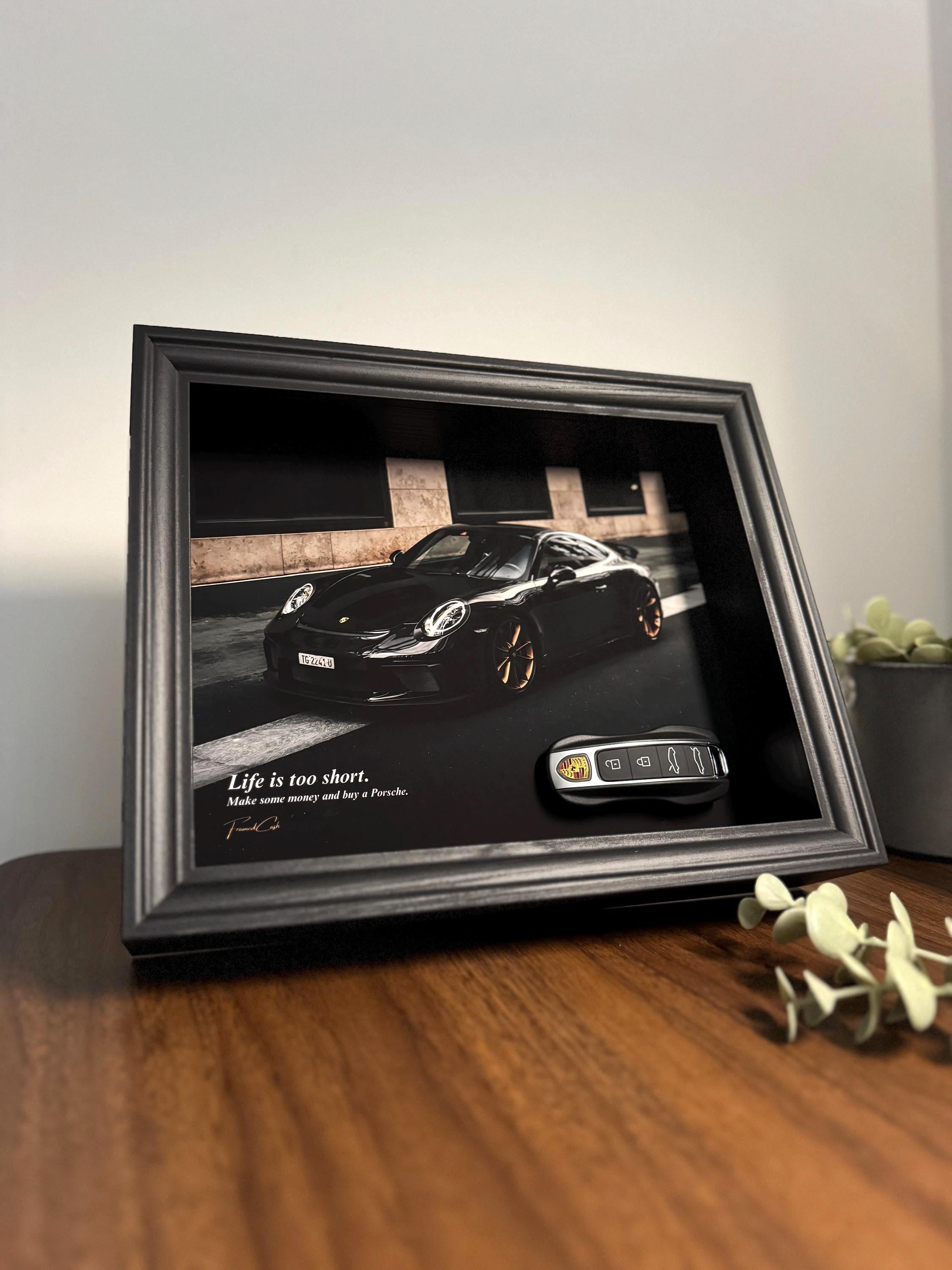 Life Is Too Short – Porsche Key Frame