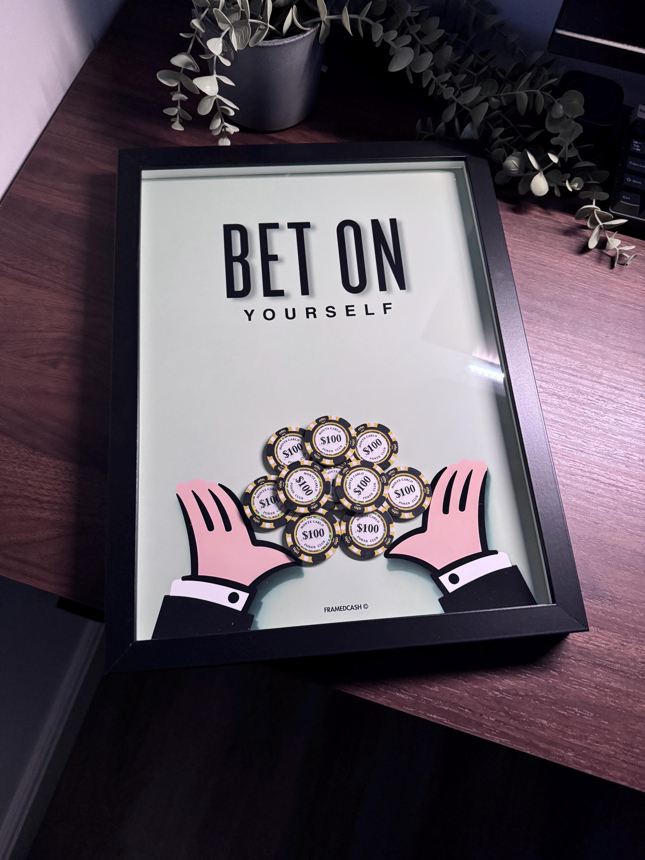 Bet On Yourself Frame
