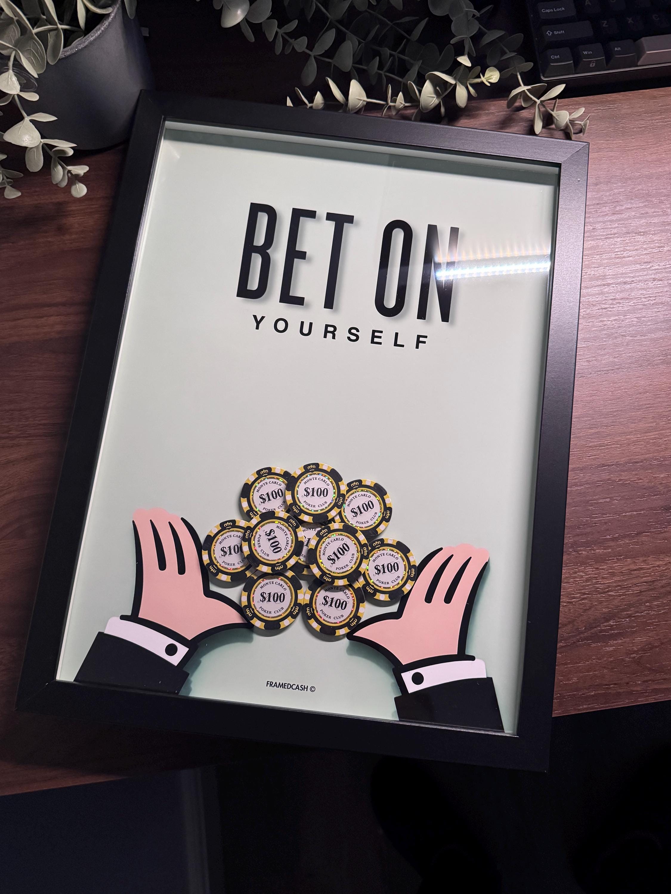 Bet On Yourself Frame