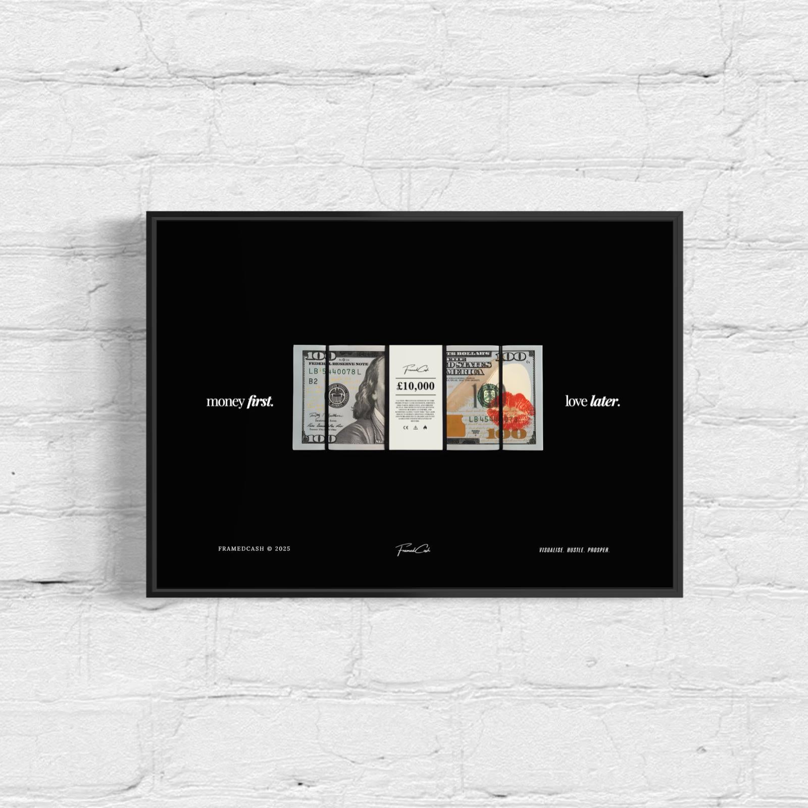Money First. Love Later. - Framed Poster (A3 Size)