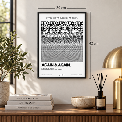 TRY AGAIN & AGAIN – MOTIVATIONAL POSTER FRAMED (42x30CM)