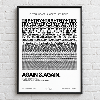 TRY AGAIN & AGAIN – MOTIVATIONAL POSTER FRAMED (42x30CM)