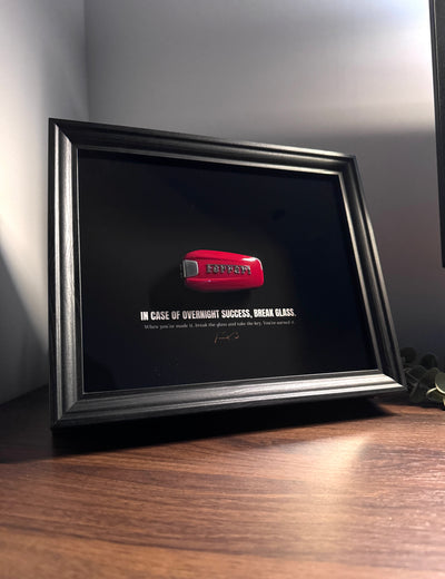 IN CASE OF OVERNIGHT SUCCESS, BREAK GLASS - FERRARI EDITION