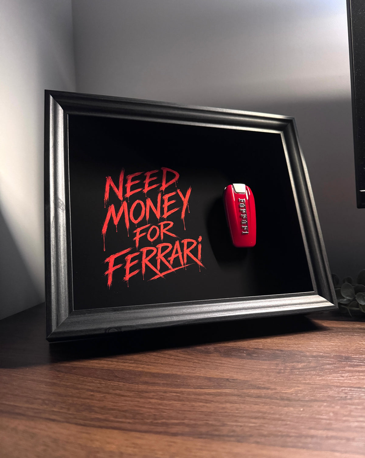 NEED MONEY FOR FERRARI