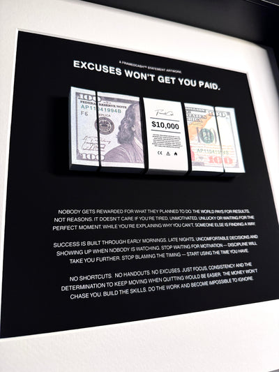 EXCUSES WON’T GET YOU PAID - USD EDITION