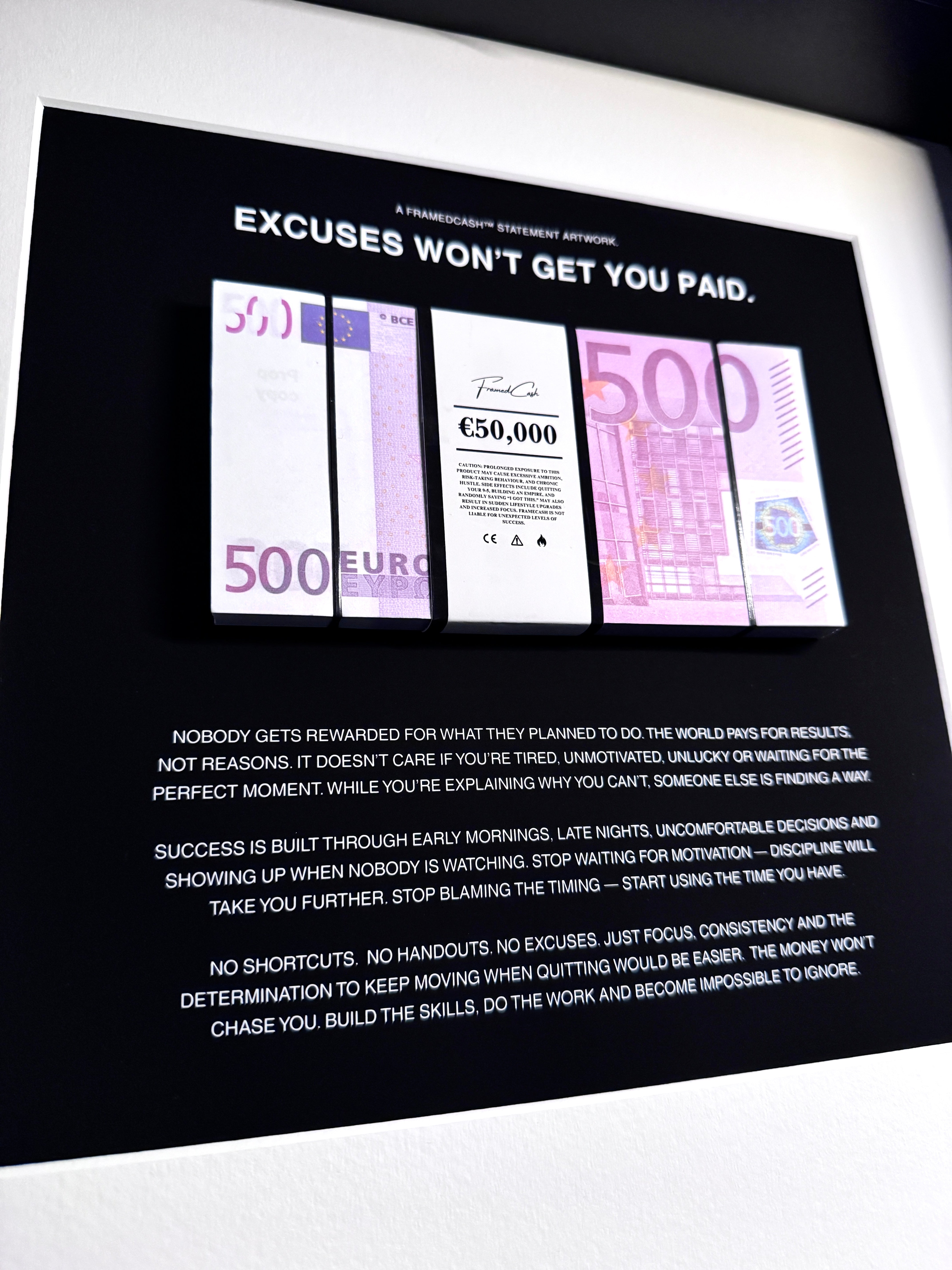 EXCUSES WON’T GET YOU PAID - EURO EDITION