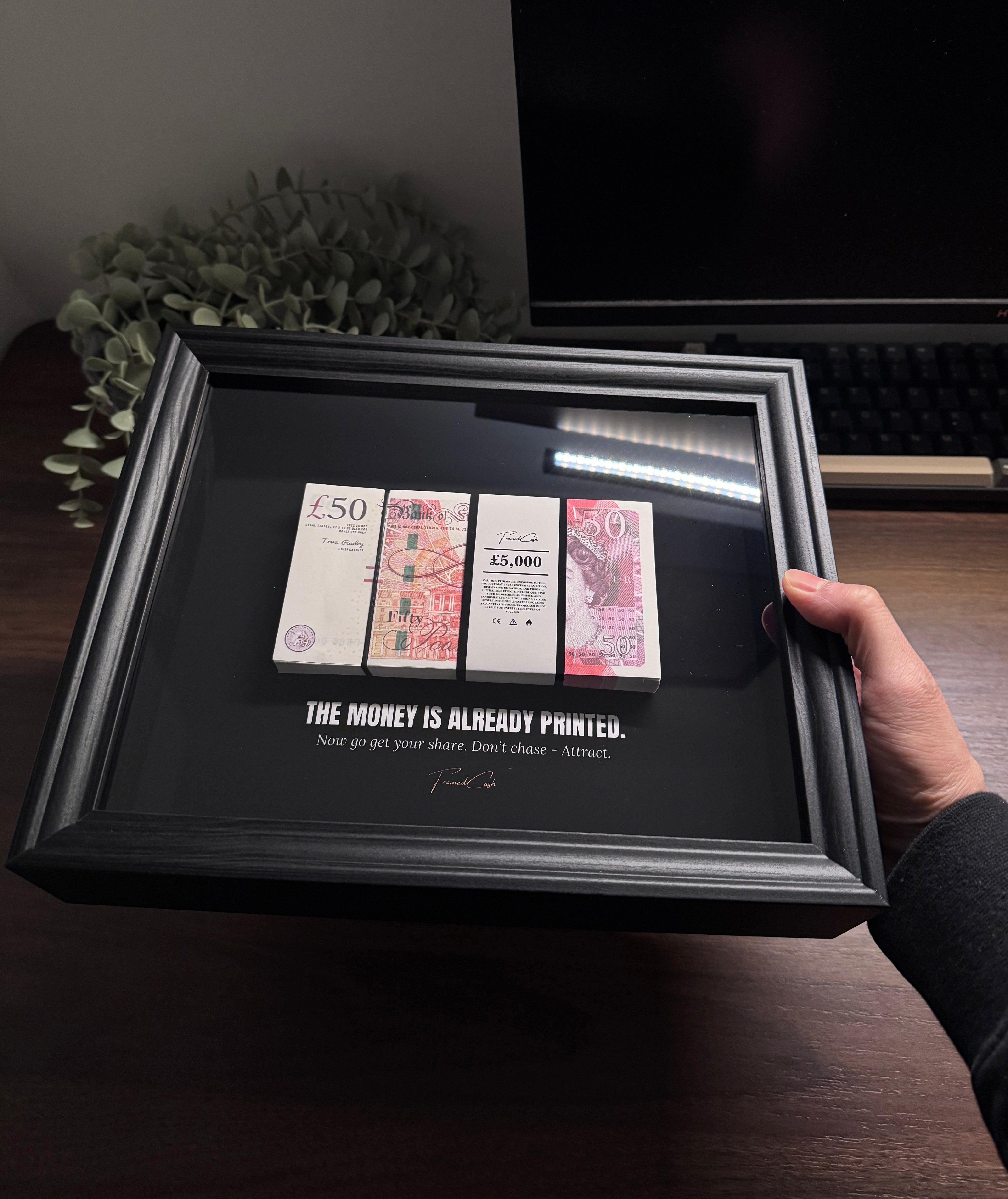 The Money Is Already Printed Frame - GBP Edition