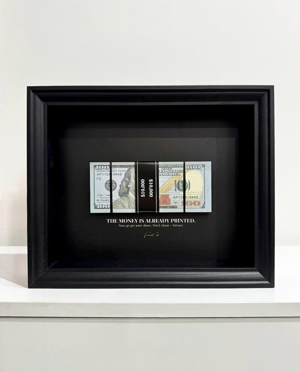 The Money Is Already Printed Frame - USD Edition