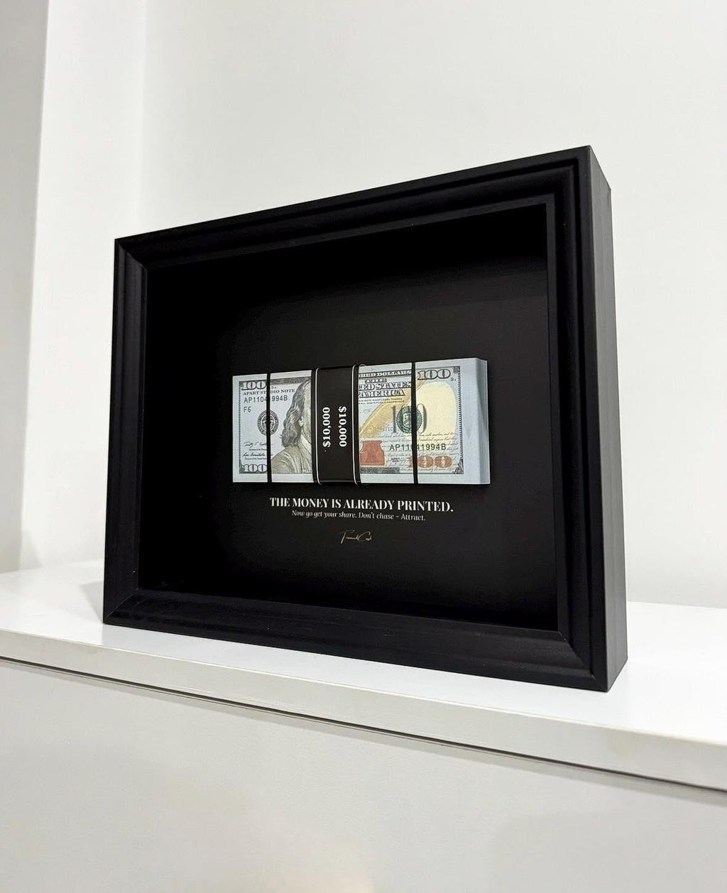The Money Is Already Printed Frame - USD Edition