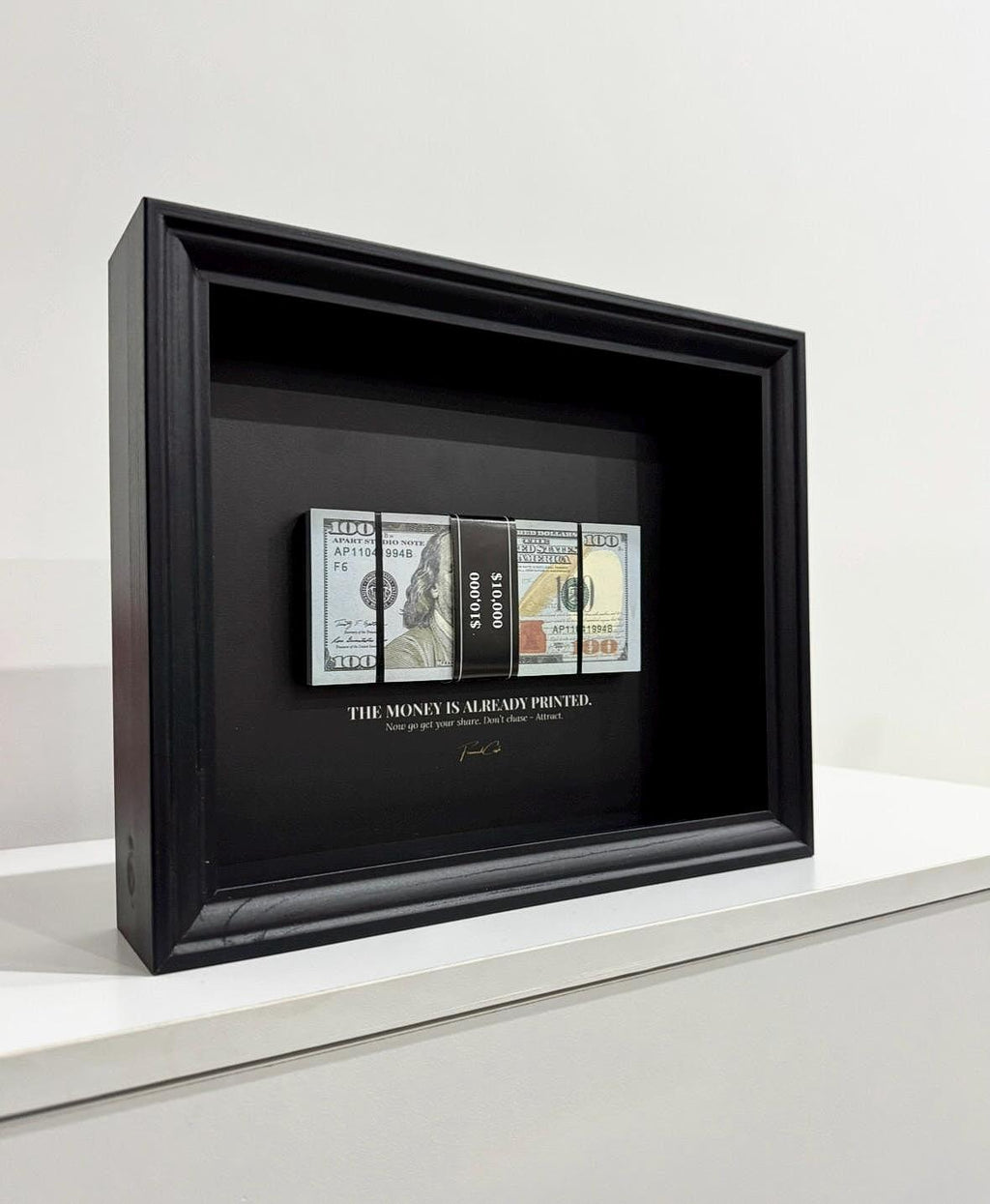 The Money Is Already Printed Frame - USD Edition