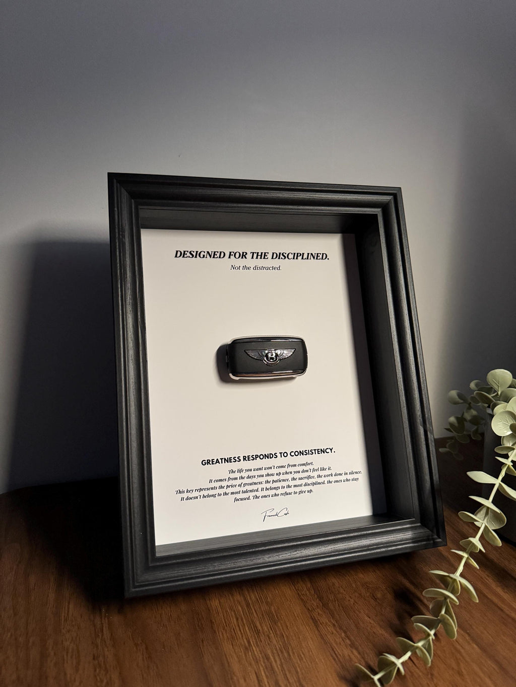 Designed for the Disciplined - Motivational Bentley Key Frame
