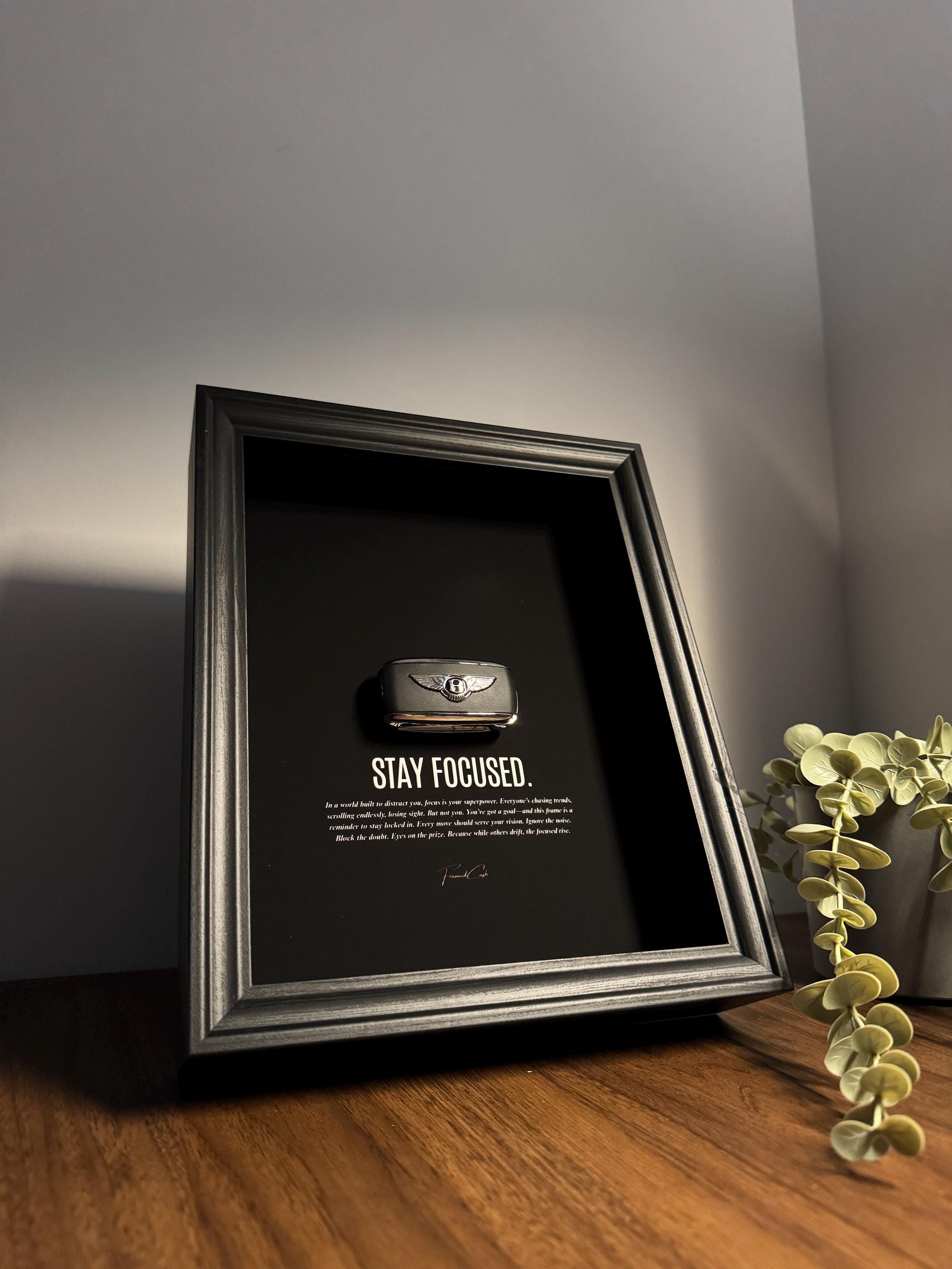 Stay Focused Bentley Key Frame