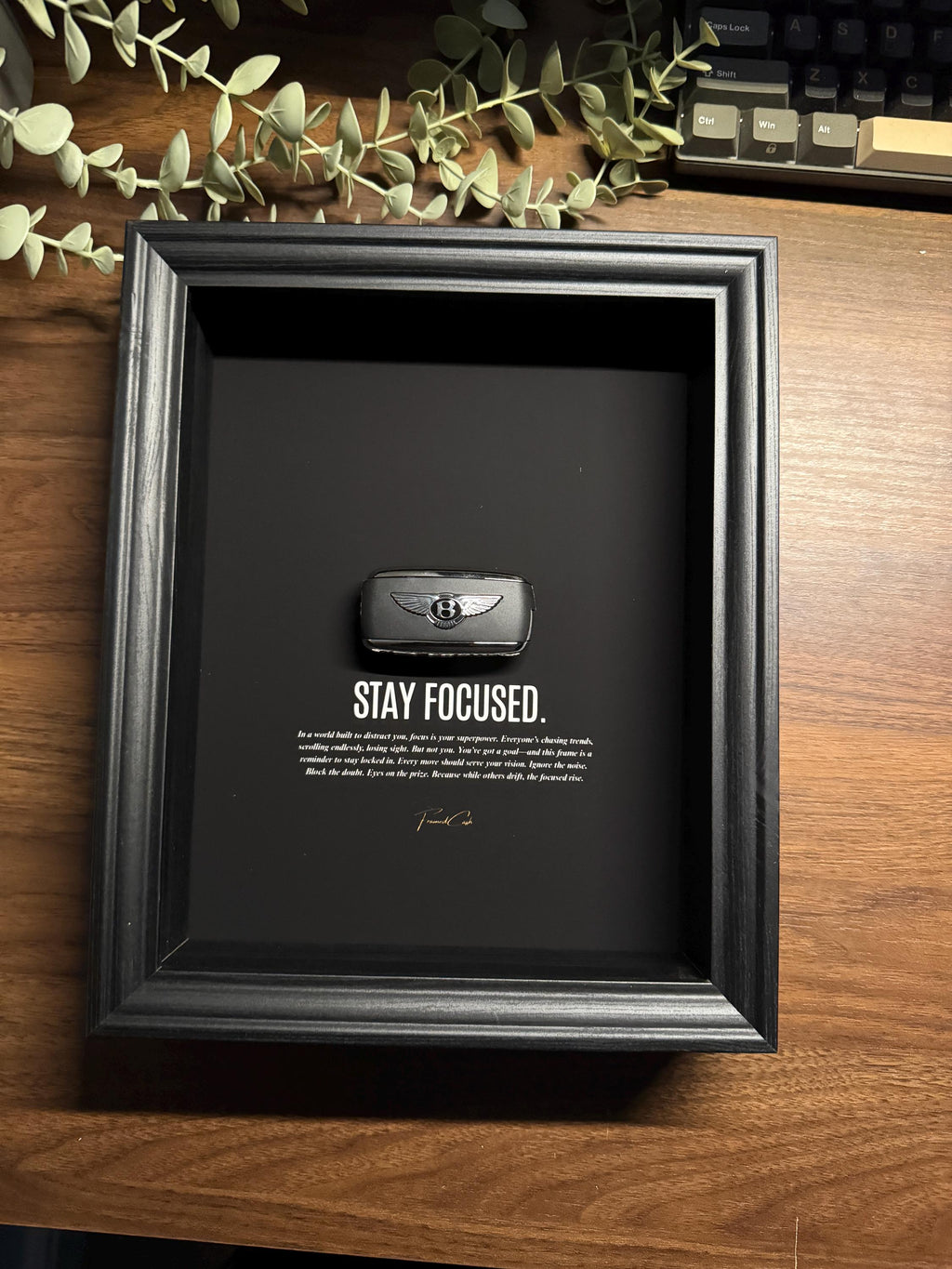 Stay Focused Bentley Key Frame