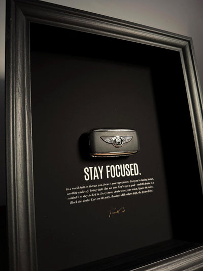 Stay Focused - Bentley Edition