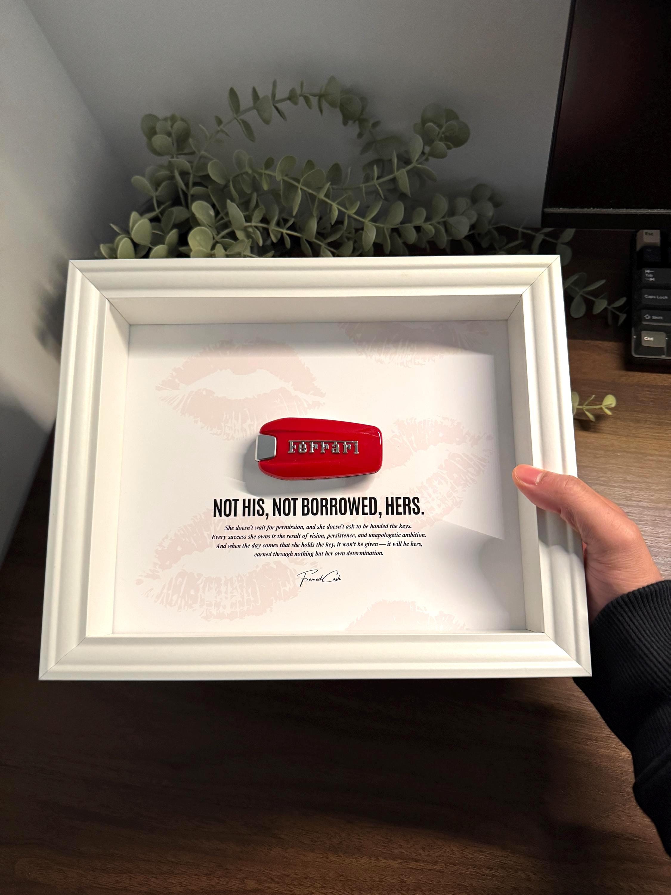 Not His, Not Borrowed, Hers - Ferrari Key Frame for her