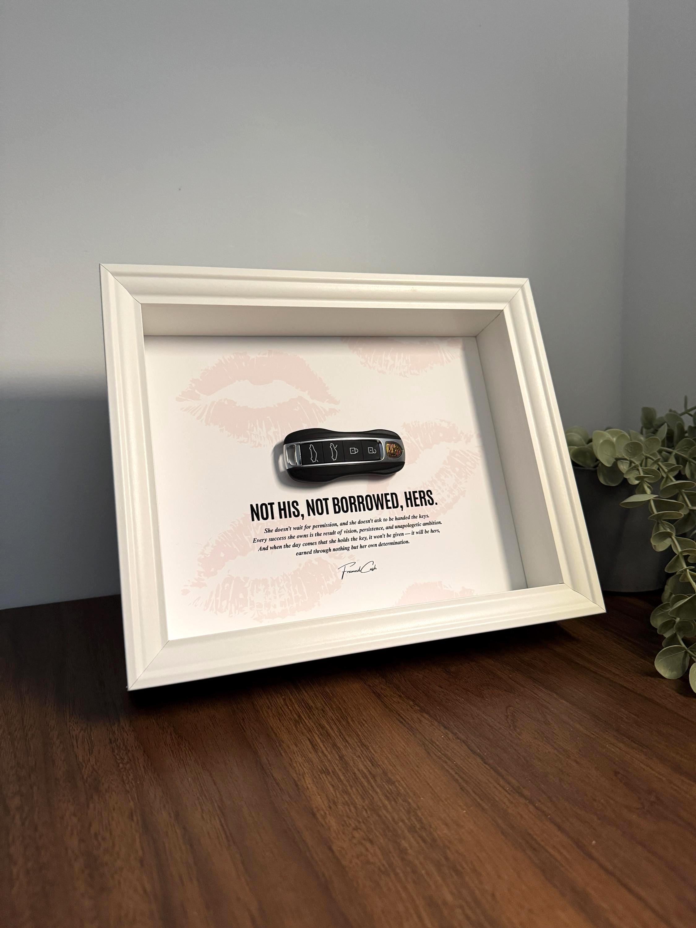 Not His, Not Borrowed, Hers - Porsche Key Frame for her