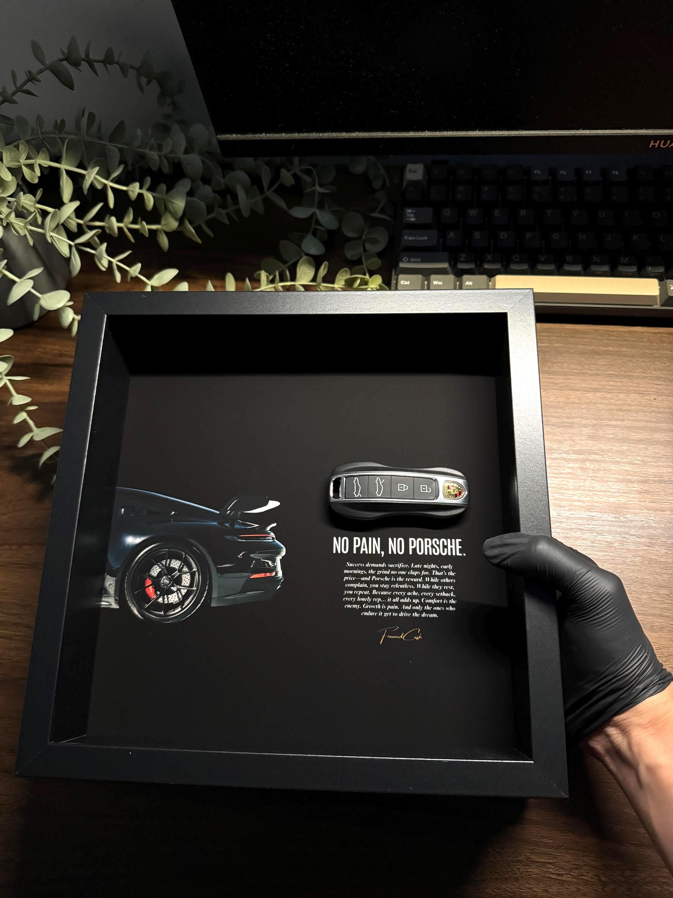 No Pain, No Porsche - Luxury Porsche Key Frame