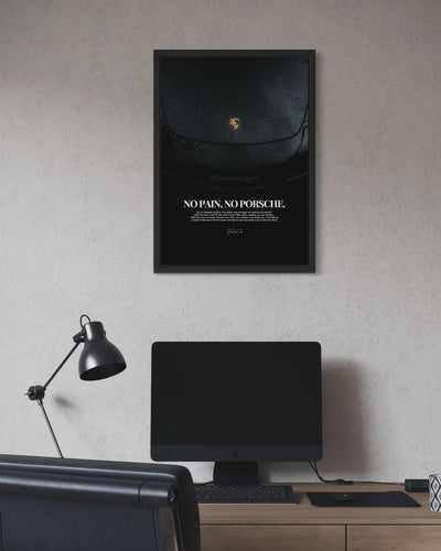 No Pain, No Porsche Poster Framed (A3 Size)