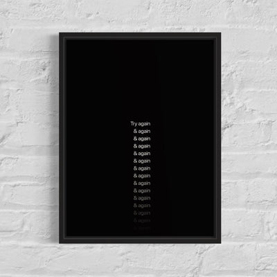 Try Again & Again Poster Framed (A3 Size)