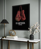 Earned. Not Given. - Motivational Poster Frame (A3)