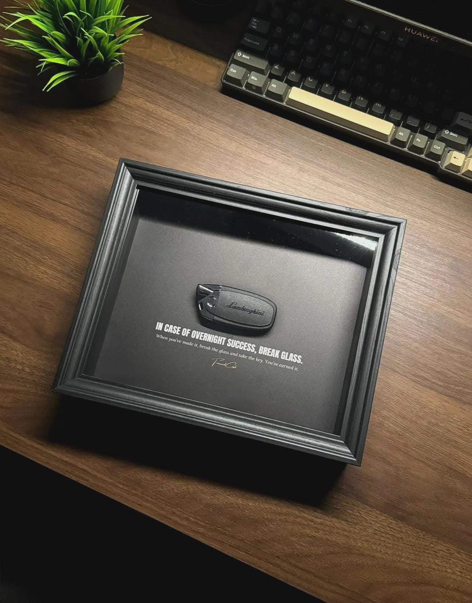 In Case of Overnight Success, Break Glass - Lamborghini Edition