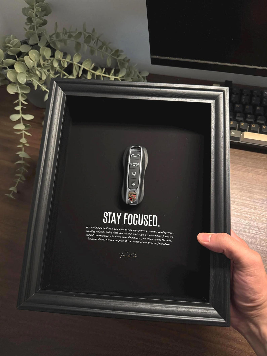 Stay Focused Porsche Key Frame