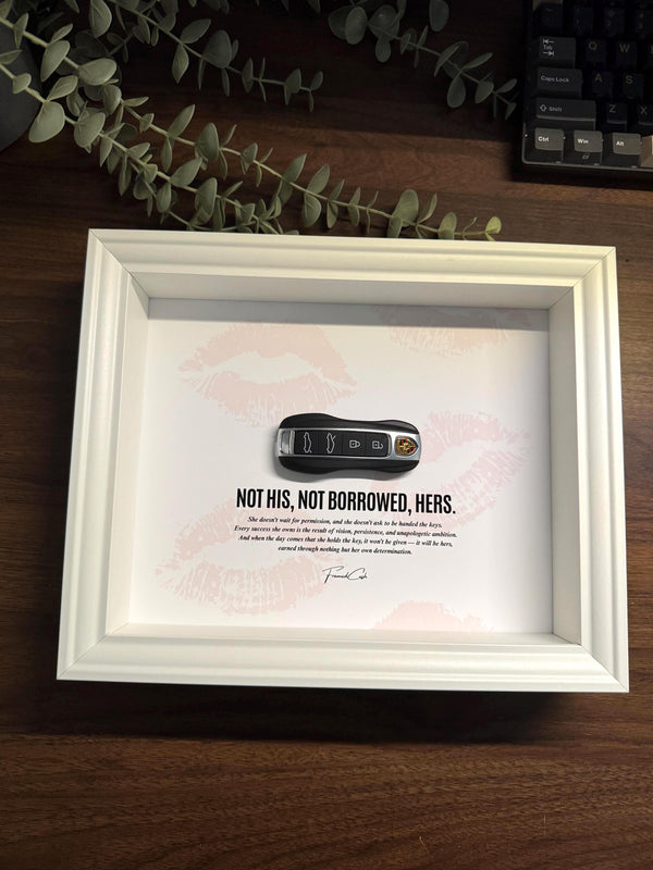 Porsche Key Frame – Not His, Not Borrowed, Hers by FramedCash | 25x20cm Luxury Wall Art for Women | Gift for her