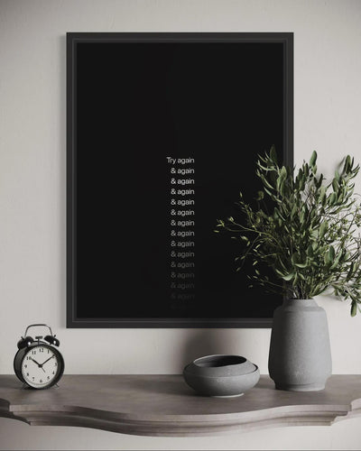 Try Again & Again Poster Framed (A3 Size)