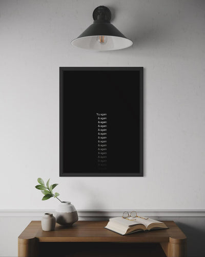 Try Again & Again Poster Framed (A3 Size)