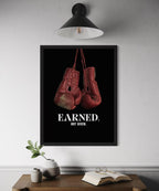 Earned. Not Given. - Motivational Poster Frame (A3)