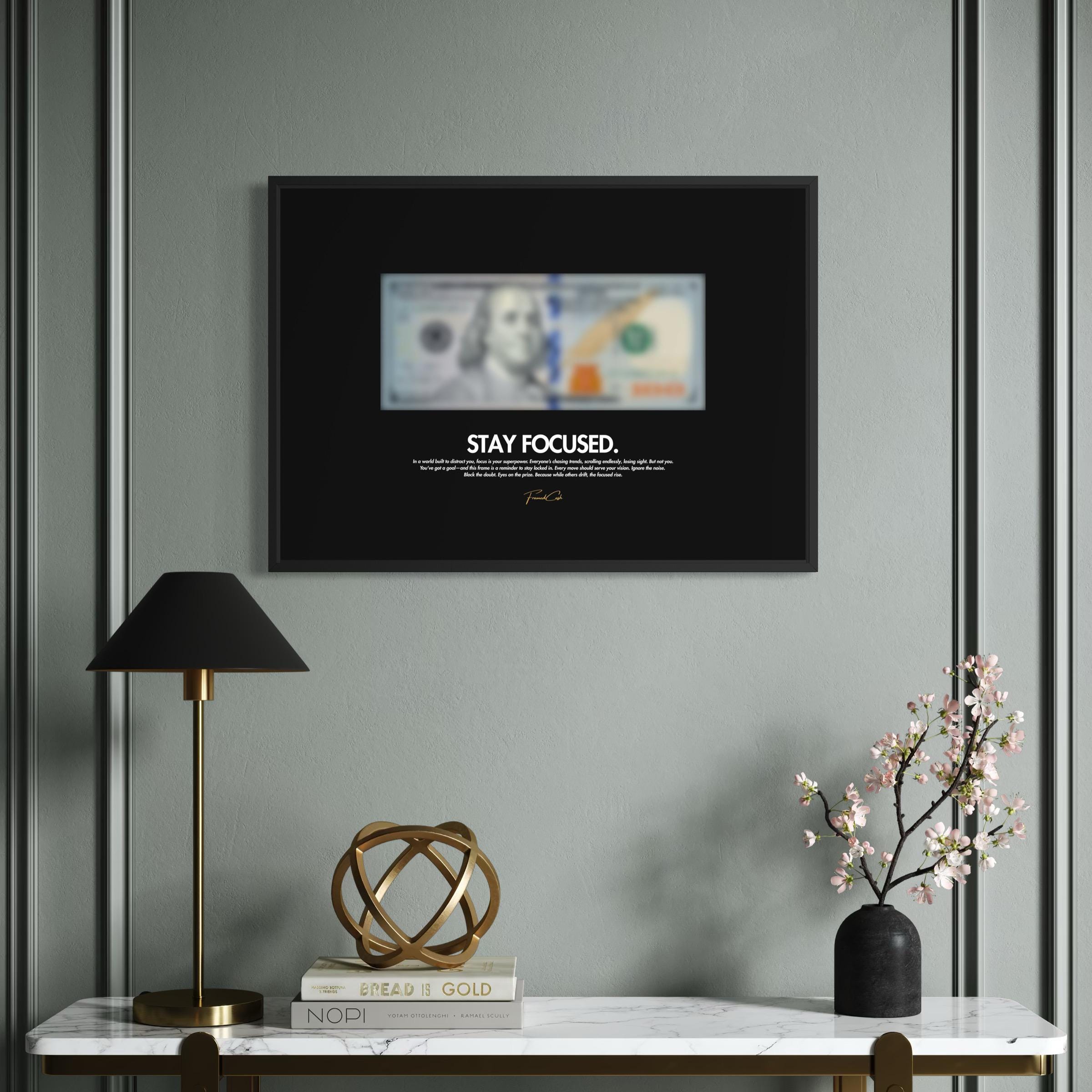 Stay Focused - Blurred Dollar Wall Art Poster Frame (A3)