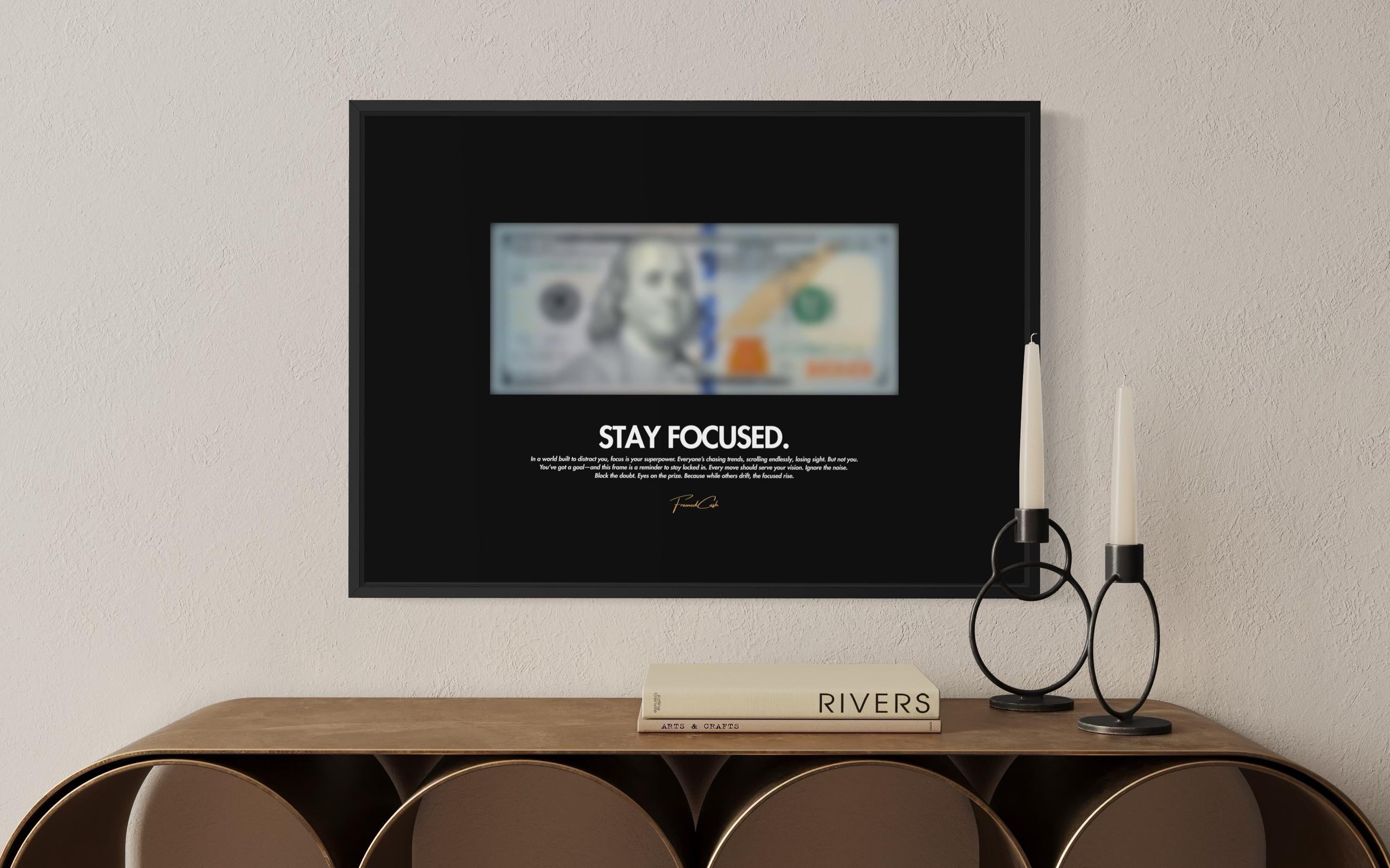 Stay Focused - Blurred Dollar Art Poster Framed (A3 Size)