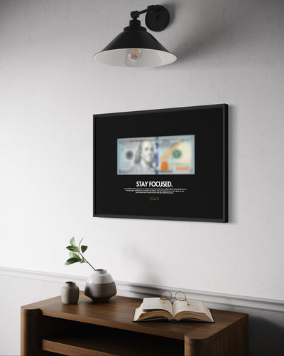 Stay Focused - Blurred Dollar Art Poster Framed (A3 Size)