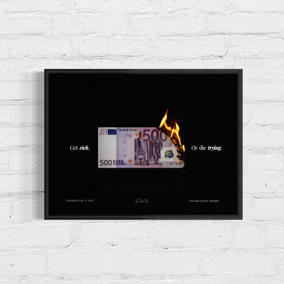 Get Rich or Die Trying Poster Framed (A3 Size)