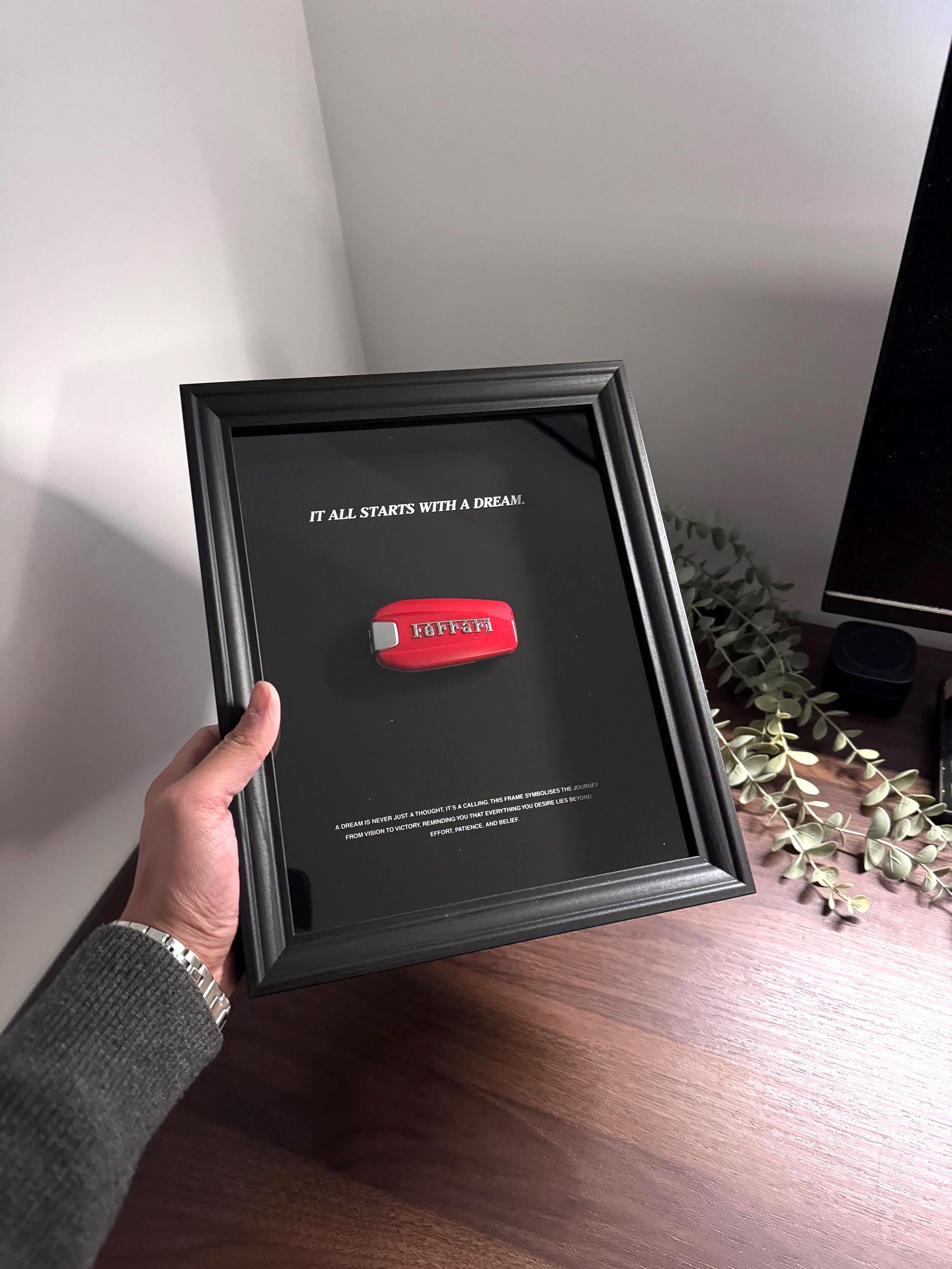 "It All Starts With A Dream" Frame - Ferrari Edition