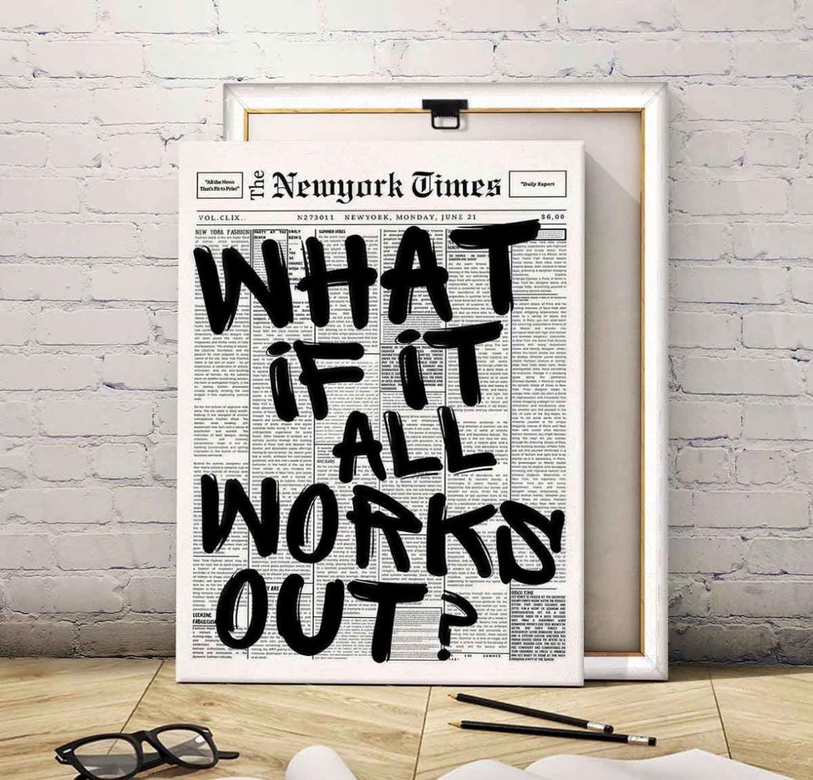 What If It All Works Out? – Wooden Canvas Poster
