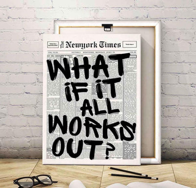 What If It All Works Out? – Wooden Canvas Poster