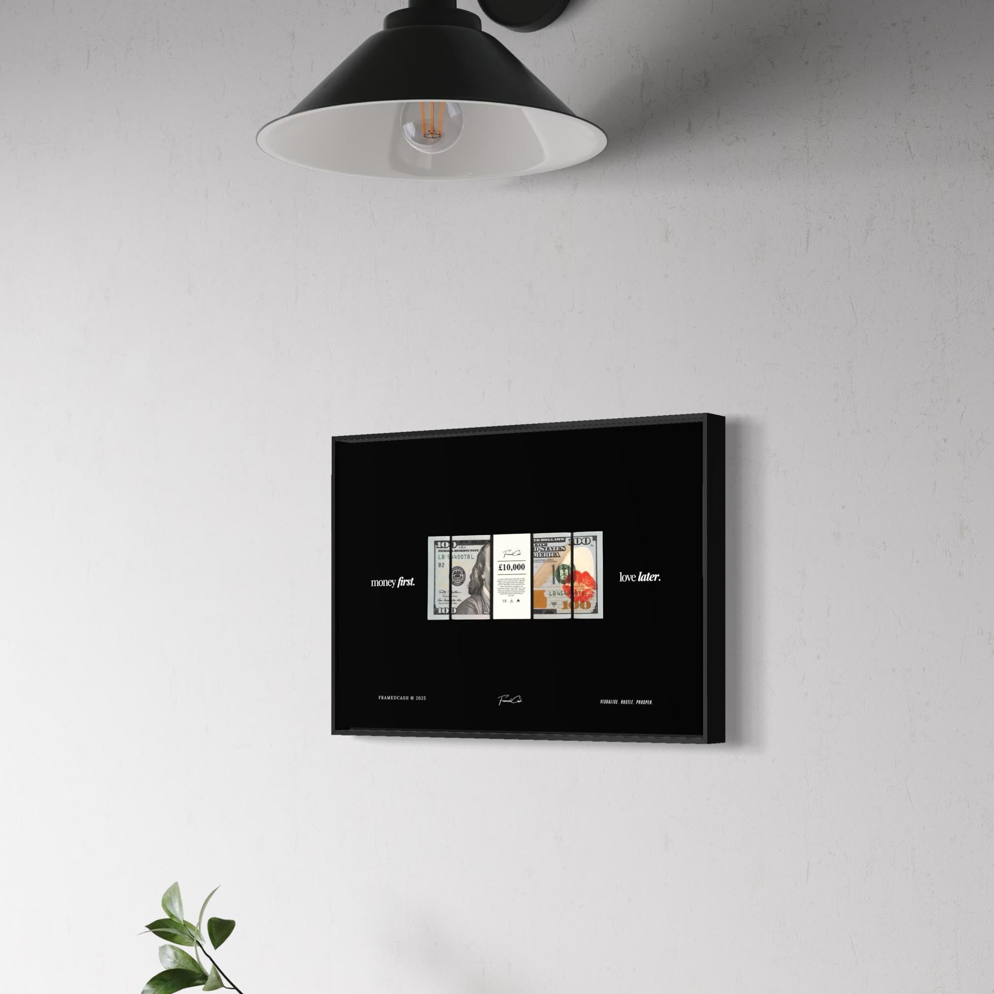 Money First. Love Later. - Framed Poster (A3 Size)