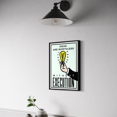 Motivational Poster Framed - Ideas Are Worthless Without Execution – Monopoly Edition (A3 Size)